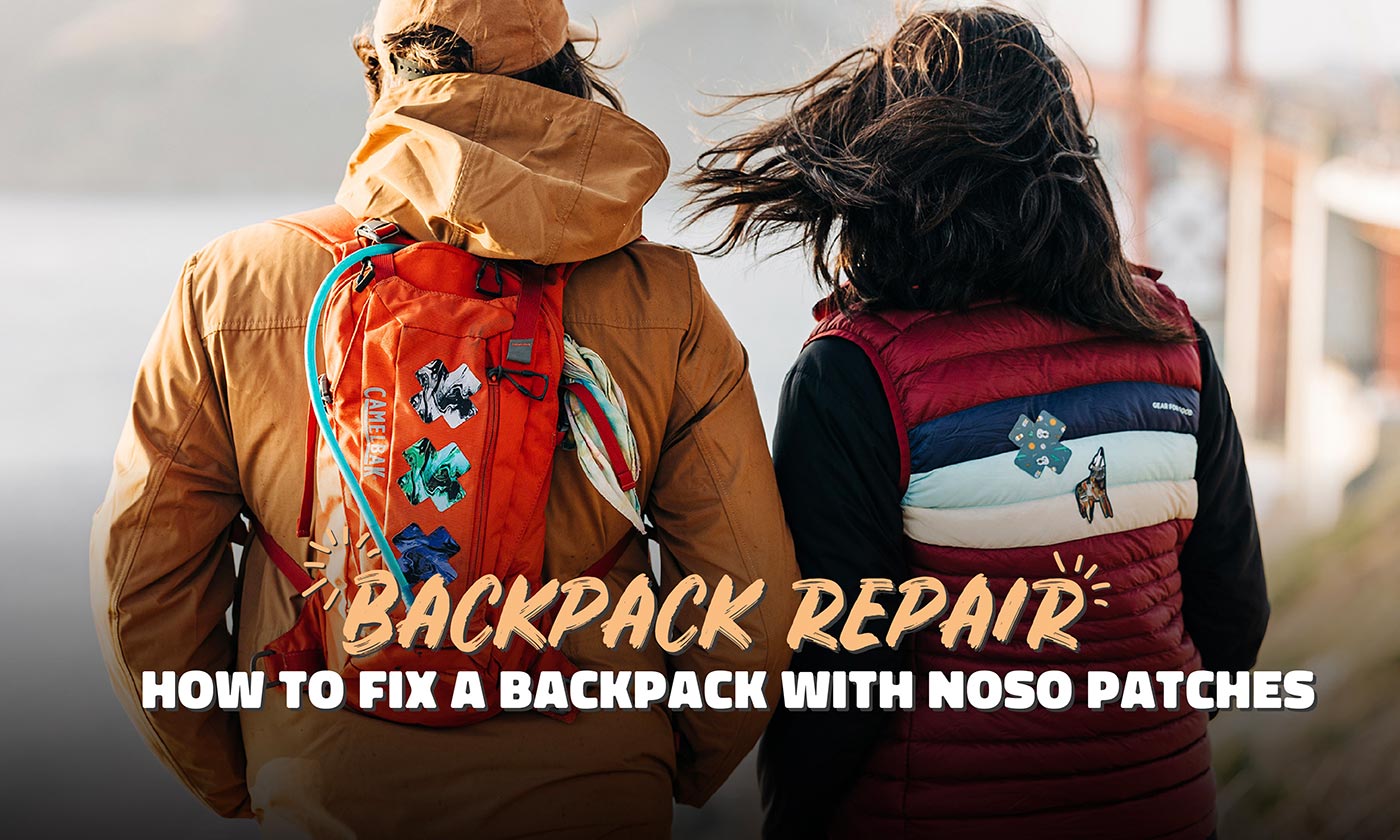 NoSo Patches  Backpack Repair: How to Fix a Backpack With NoSo